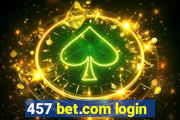 457 bet.com login